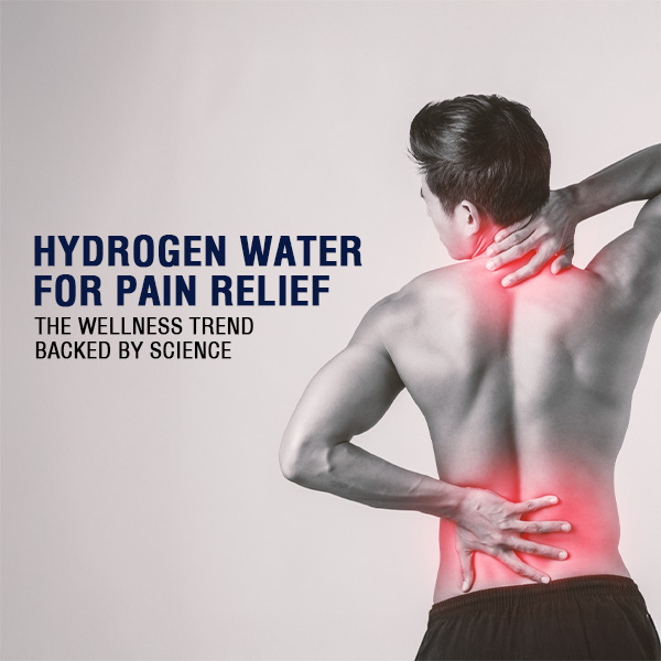 Water for Pain Relief: The Wellness Trend Backed by Science